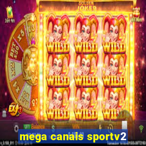 mega canais sportv2